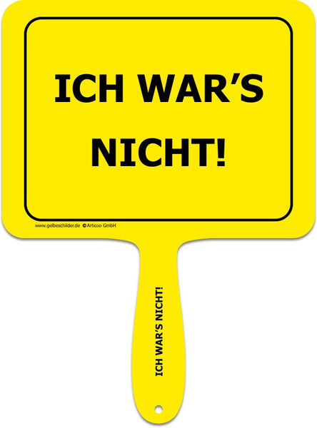 Ich war's nicht!-Handschild @ gelbeschilder.de