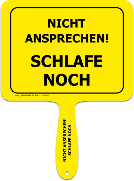 Nicht ansprechen - schlafe noch-Handschild @ gelbeschilder.de