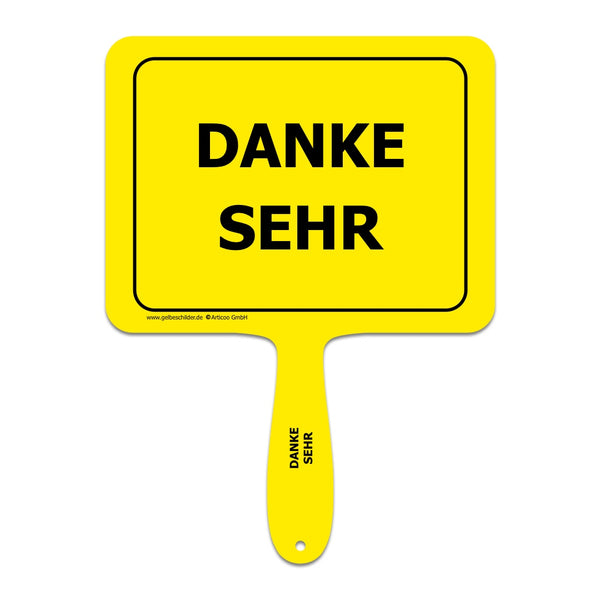 Gelbes Schild mit Griff und Textaufschrift "Danke sehr"