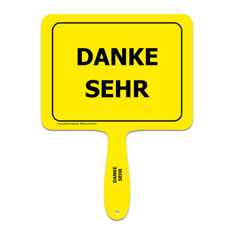 Gelbes Schild mit Griff und Textaufschrift "Danke sehr"