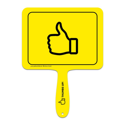 Gelbes Schild mit Griff und Symbol "Daumen hoch"