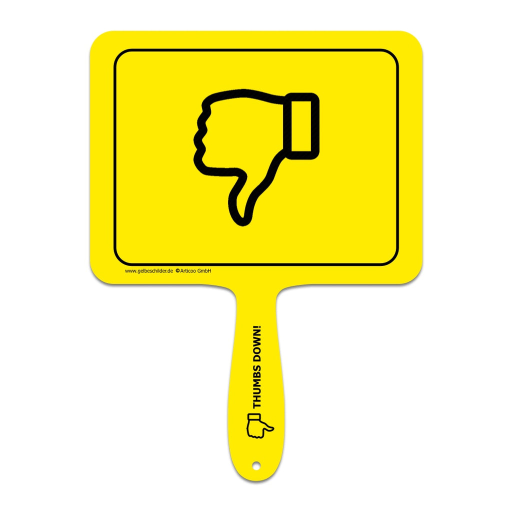 Gelbes Schild mit Griff und Symbol "Daumen runter"