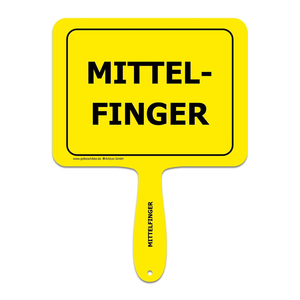 Mittelfinger – Gelbe Schilder